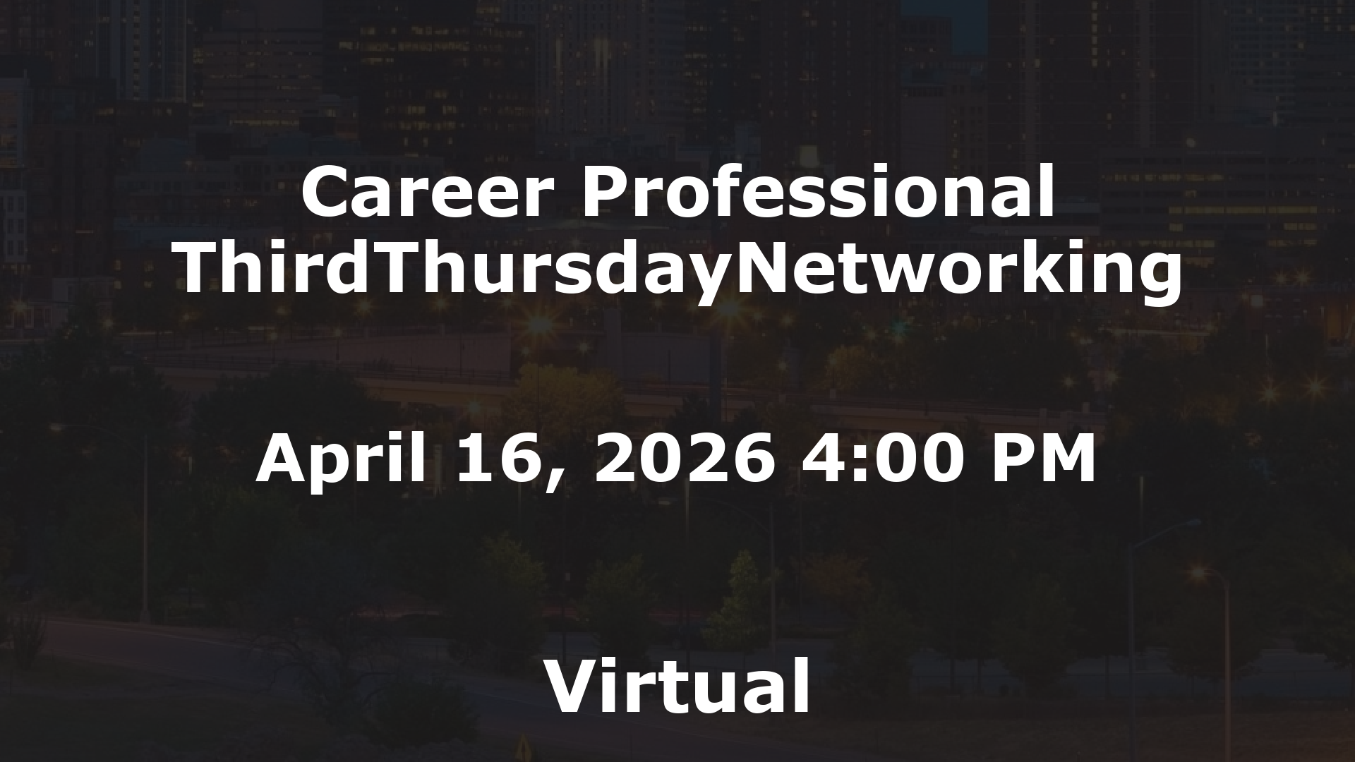 Career Professional ThirdThursdayNetworking  event image